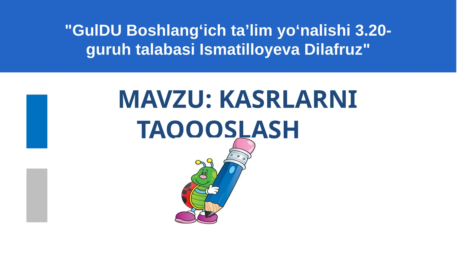 kasrlarni taqqoslash
