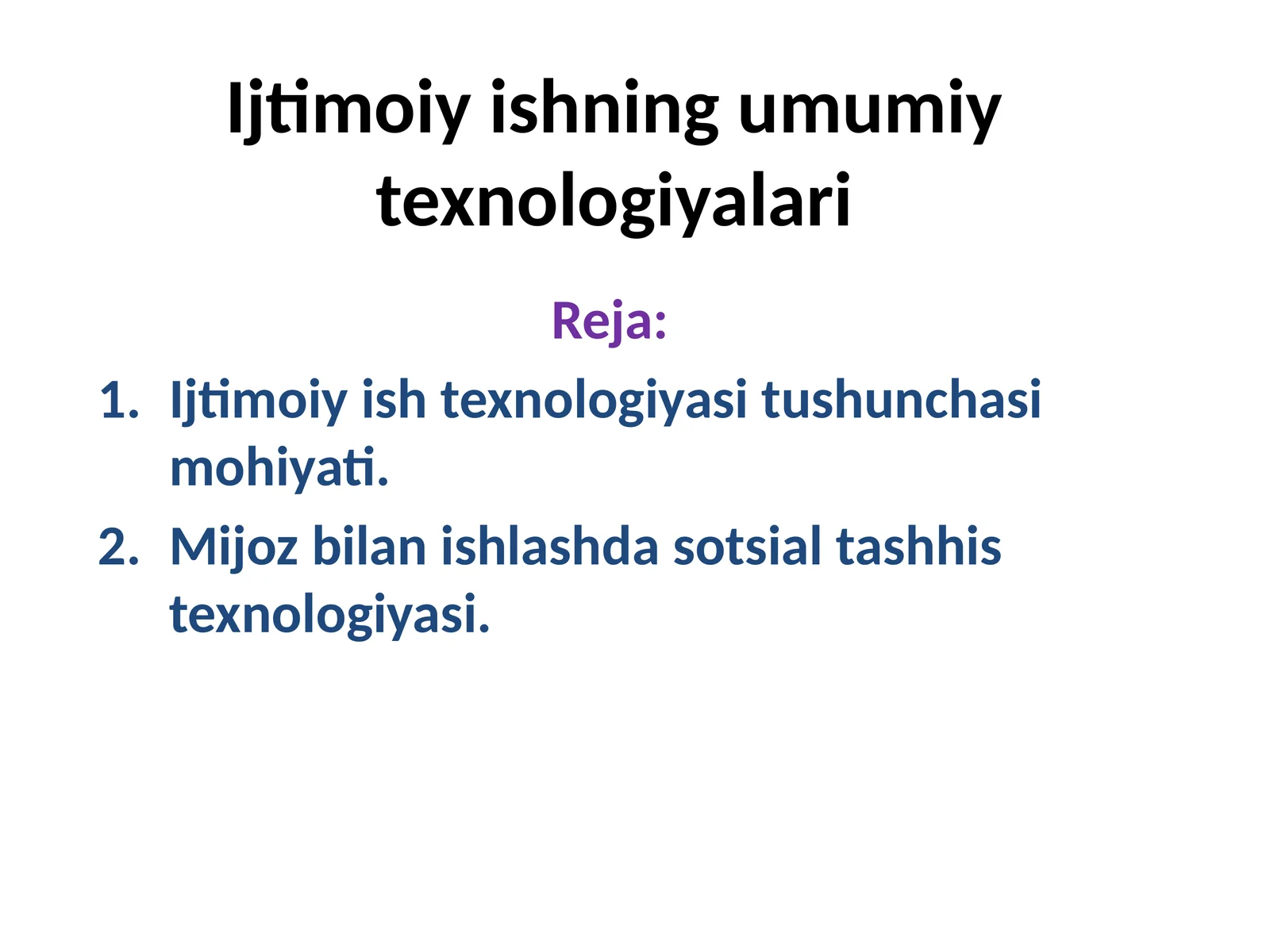 Ijtimoiy ishning umumiy texnologiyalari