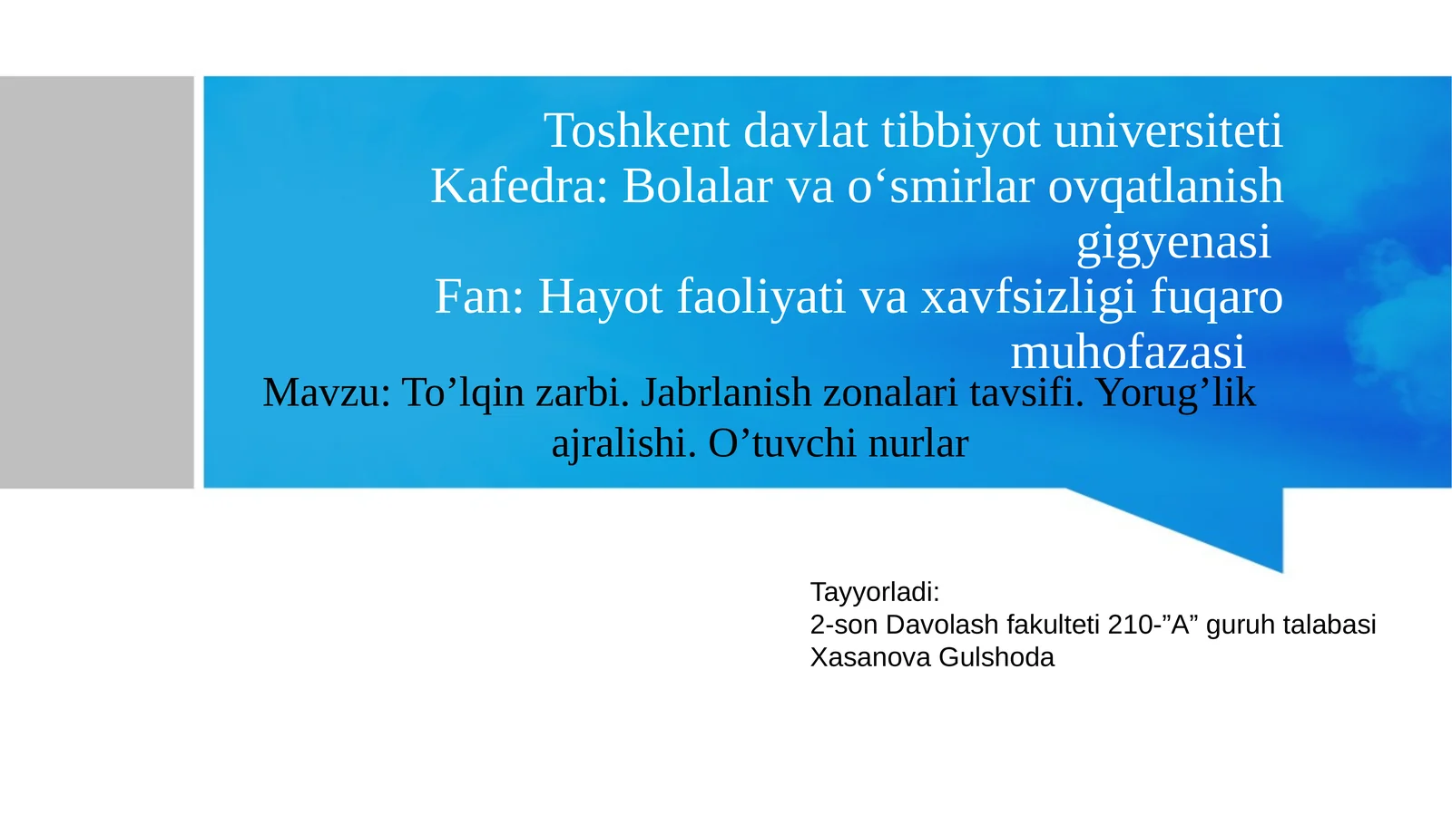 To’lqin zarbi. Jabrlanish zonalari tavsifi. Yorug’lik ajralishi. O’tuvchi nurlar