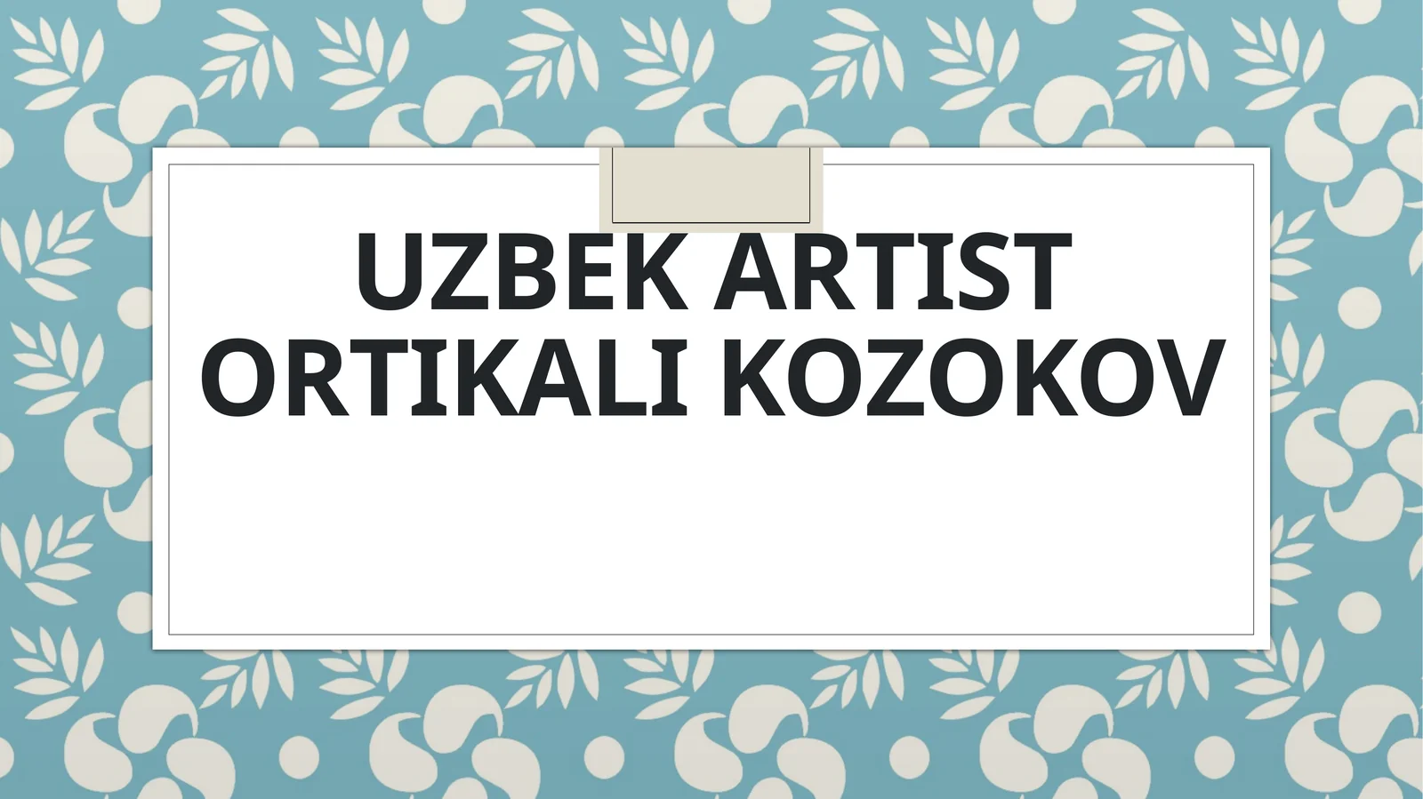 Uzbek artist Ortikali Kozokov