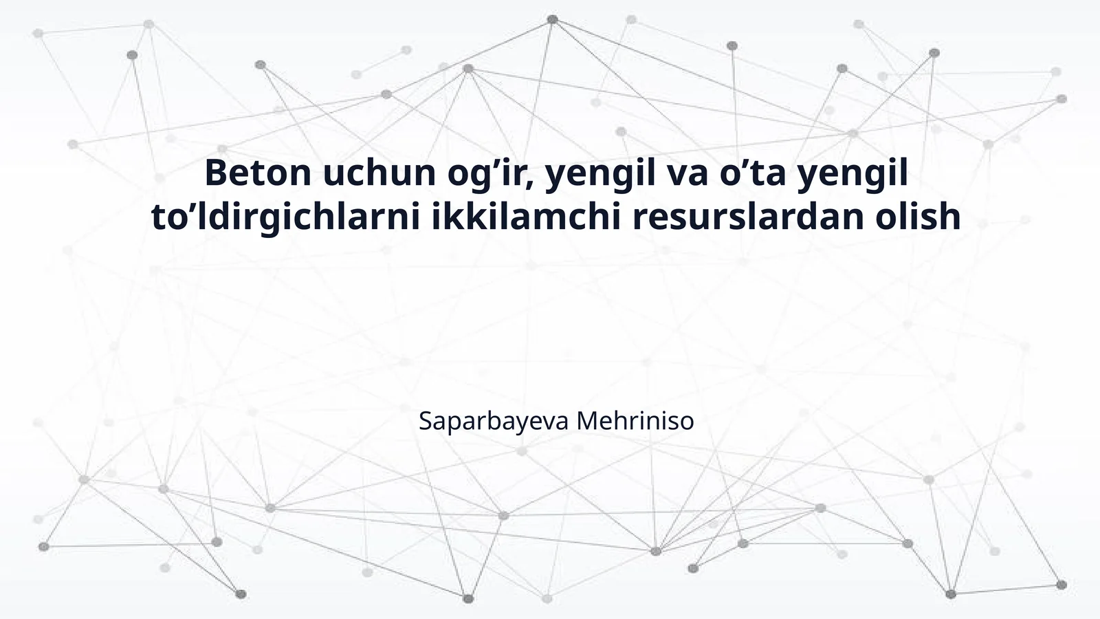 Beton uchun og’ir, yengil va o’ta yengil to’ldirgichlarni ikkilamchi resurslardan olish