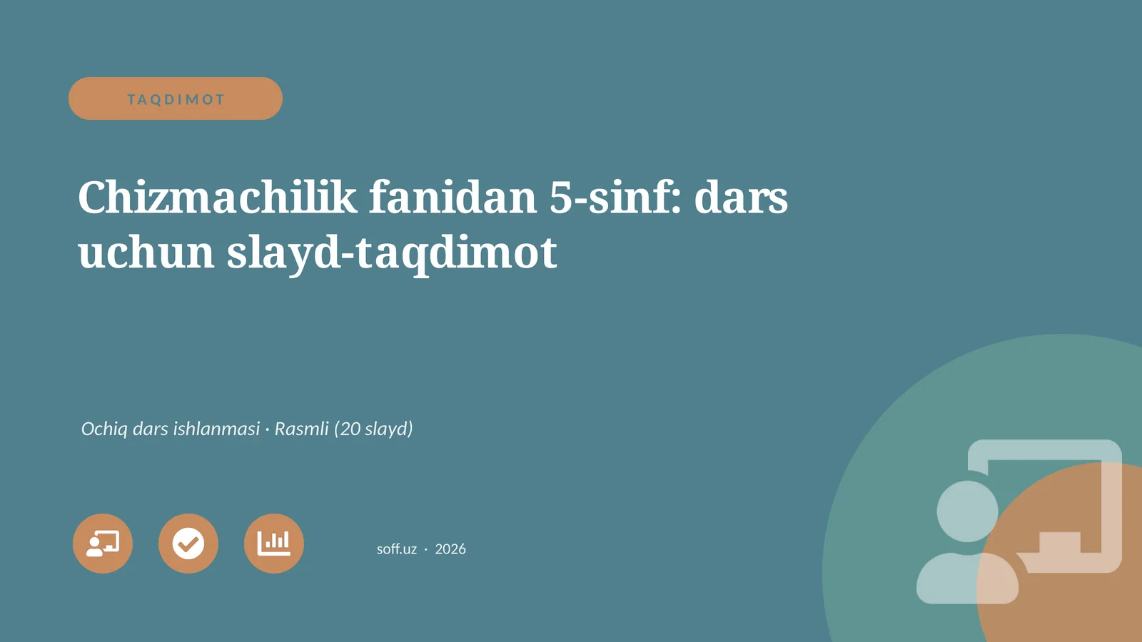 Chizmachilik fanidan 5-sinf: dars uchun slayd-taqdimot