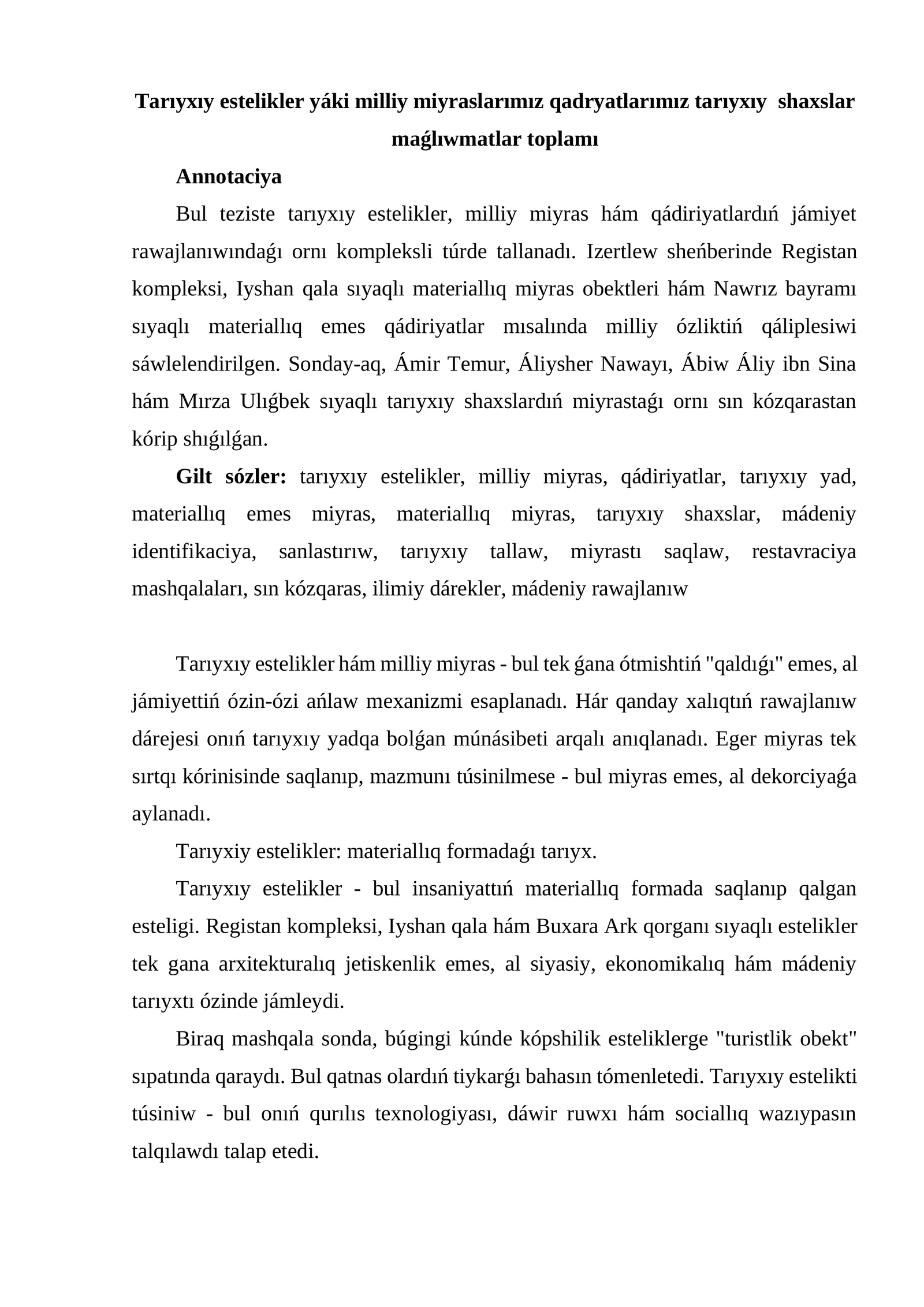 Tarıyxıy estelikler yáki milliy miyraslarımız qadryatlarımız tarıyxıy shaxslar maǵlıwmatlar toplamı