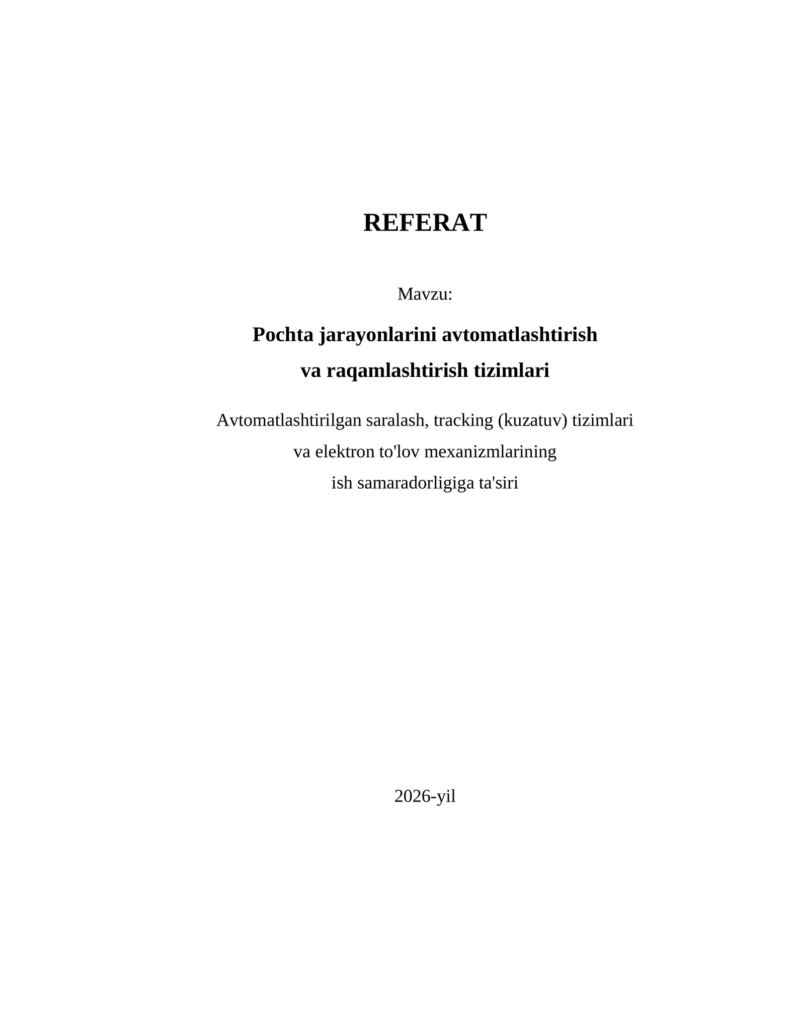 Pochta jarayonlarini avtomatlashtirish va raqamlashtirish tizimlari