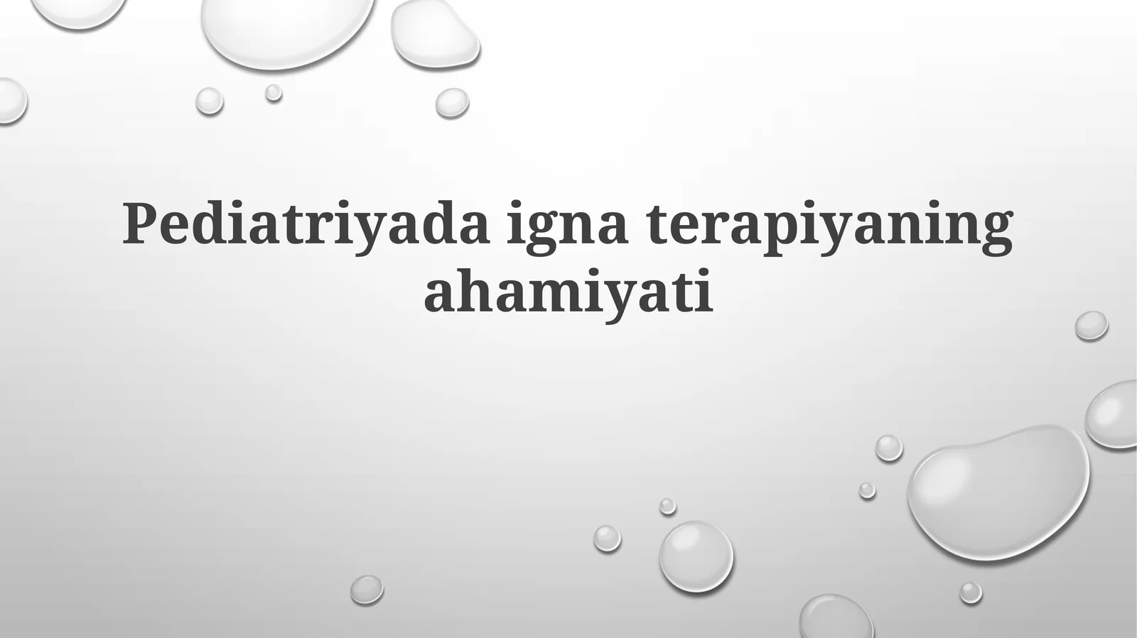 Pediatriyada igna terapiyasining ahamiyati