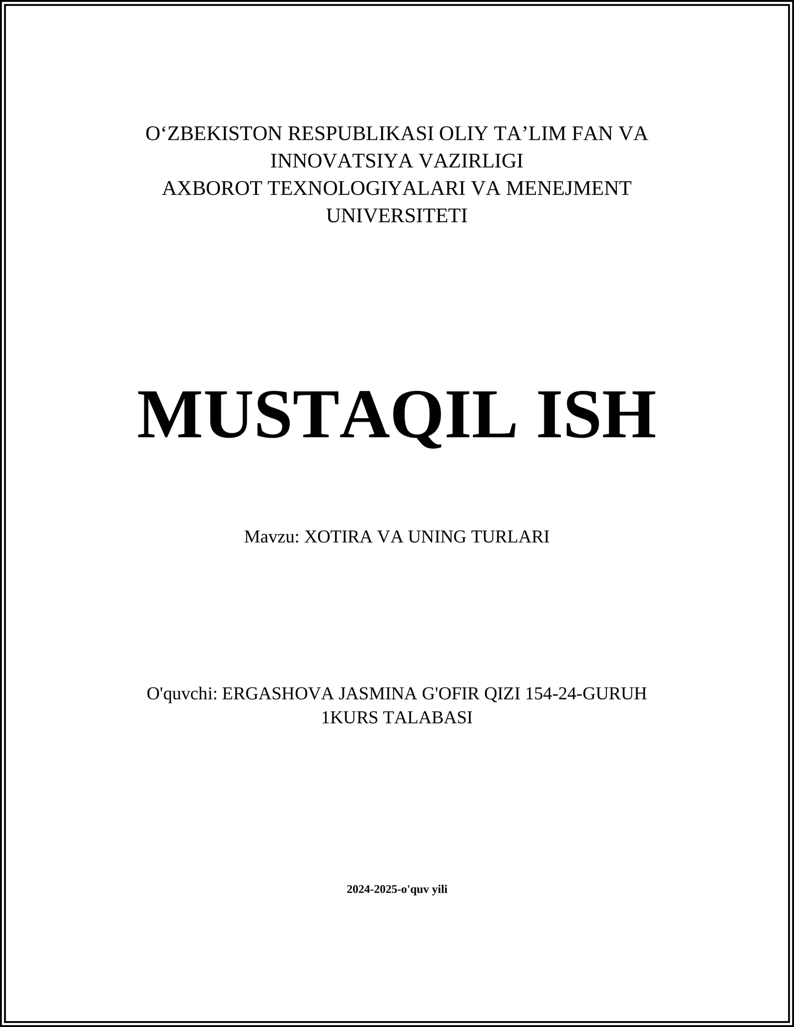 XOTIRA VA UNING TURLARI