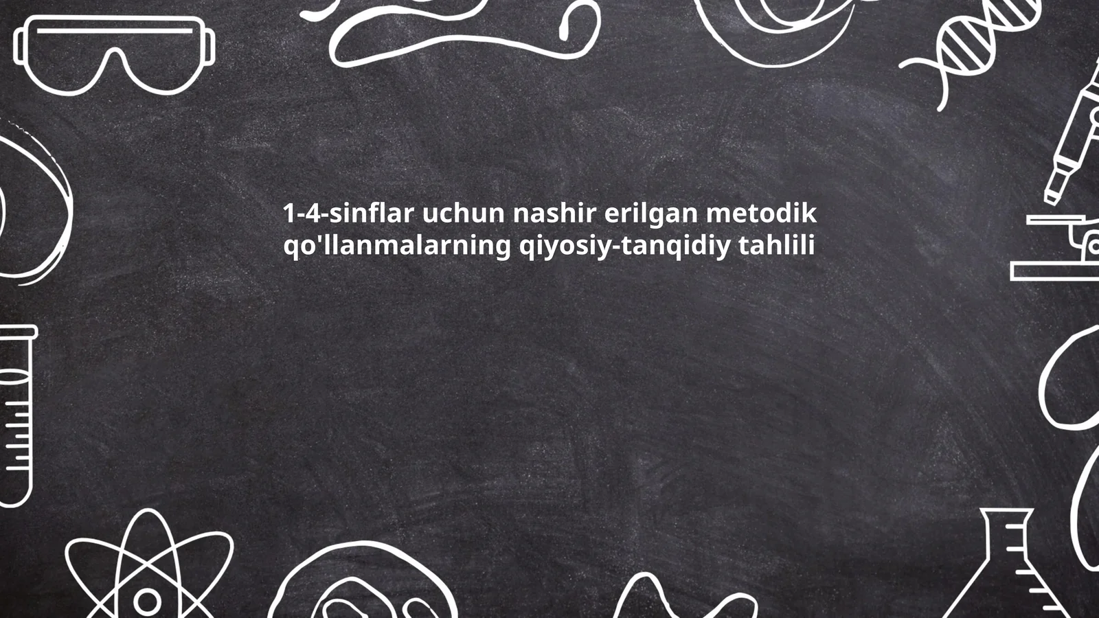 1-4-sinflar uchun nashir erilgan metodik qo'llanmalarning qiyosiy-tanqidiy tahlili