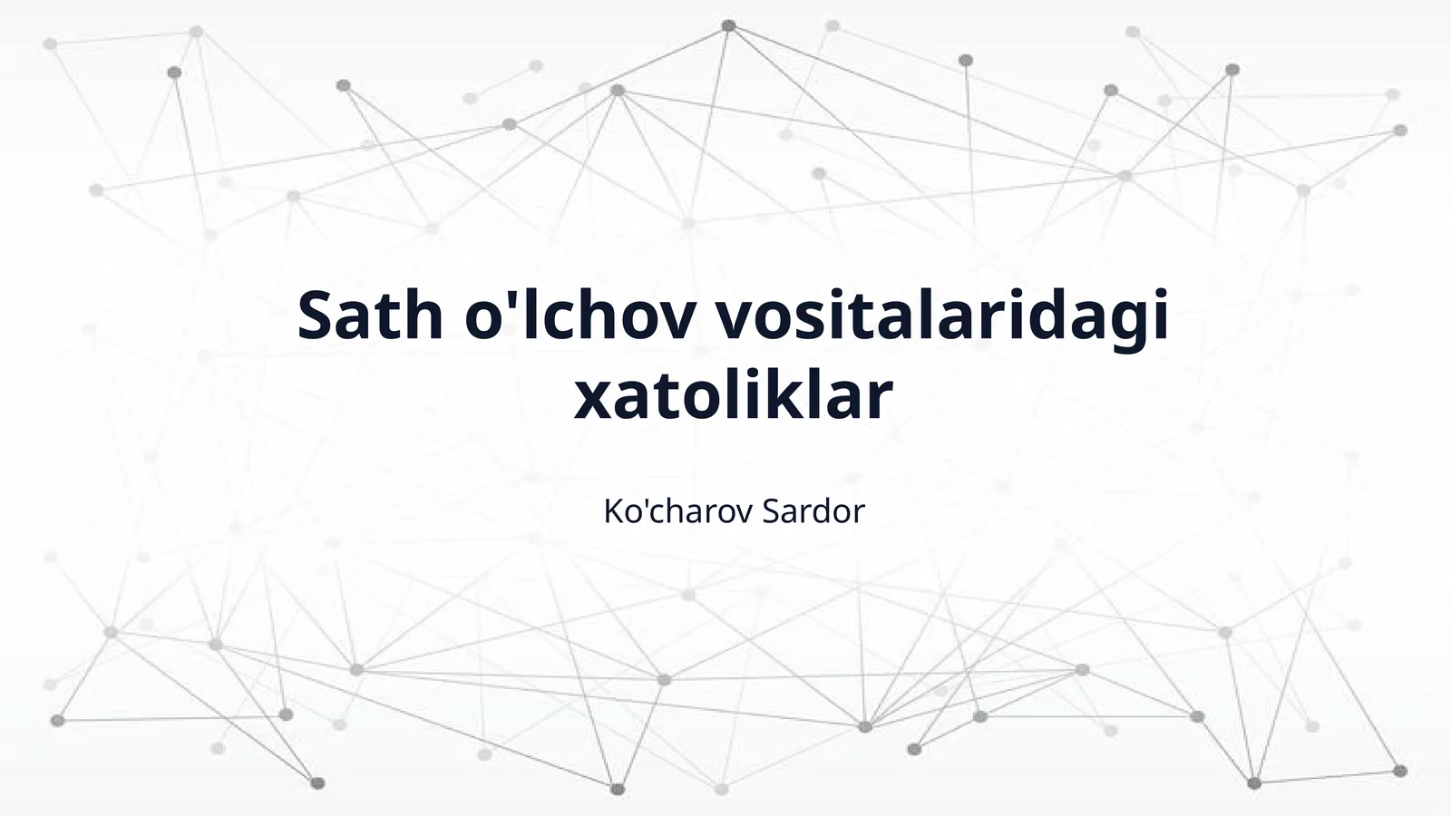 Sath o'lchov vositalaridagi xatoliklar