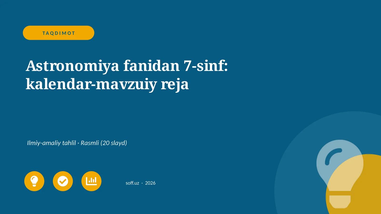 Astronomiya fanidan 7-sinf: kalendar-mavzuiy reja