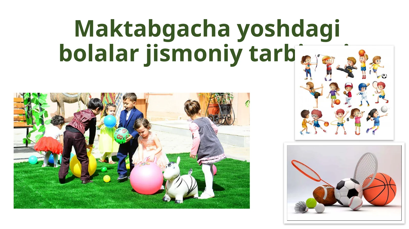 Maktabgachayoshdagibolalarjismoniytarbiyasi