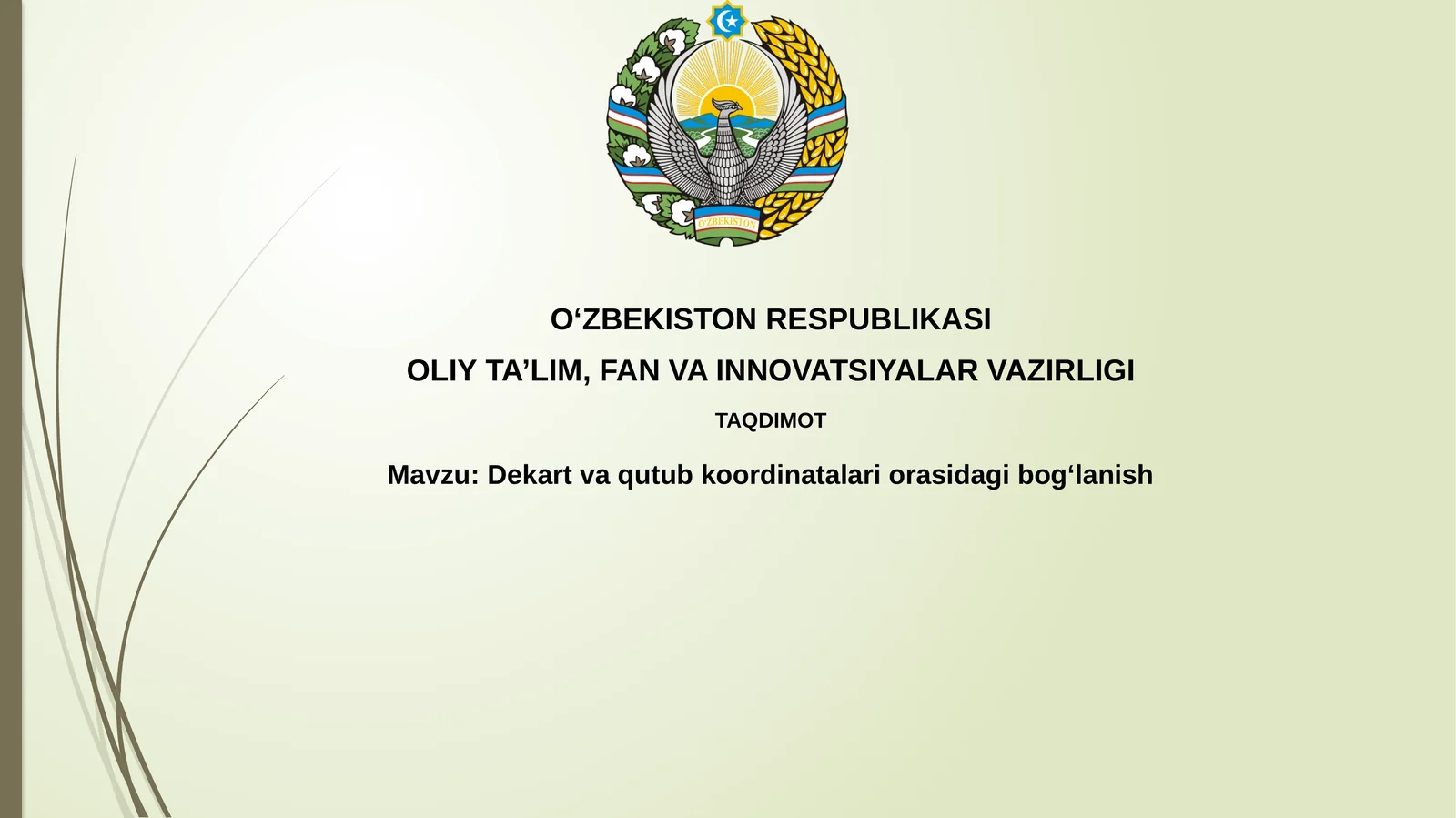 Dekart va kutub koordinatalari orasidagi bog‘lanish