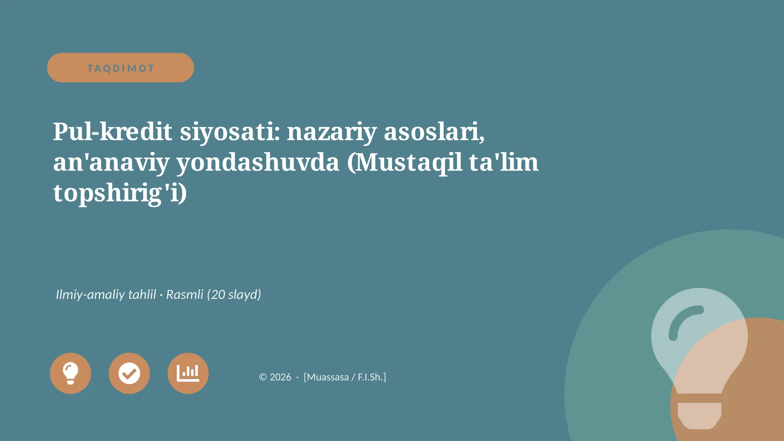 Pul-kredit siyosati: nazariy asoslari, an'anaviy yondashuvda (Mustaqil ta'lim topshirig'i)
