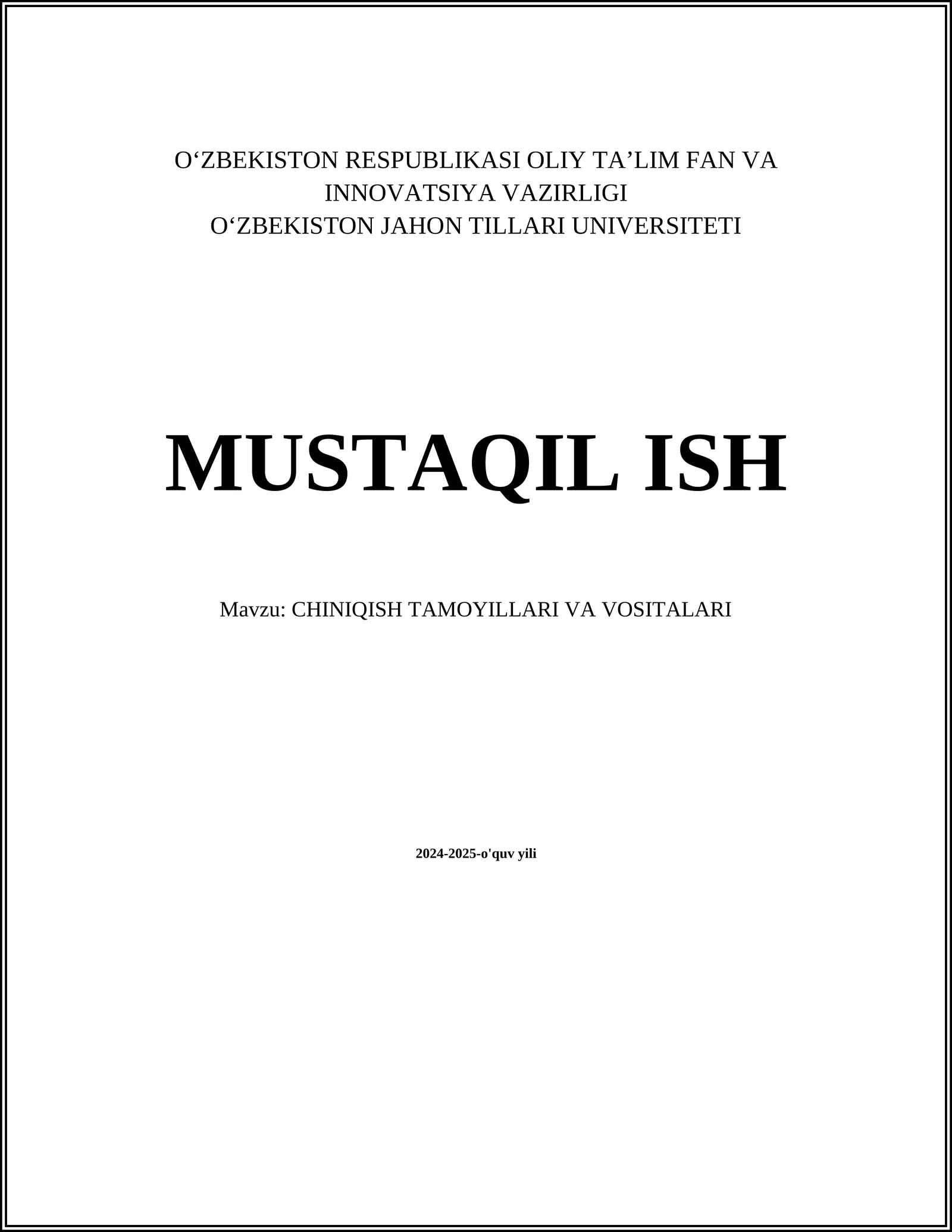 CHINIQISH TAMOYILLARI VA VOSITALARI