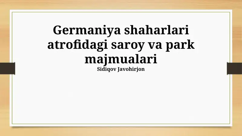 Germaniya shaharlari atrofidagi saroy va park majmualari