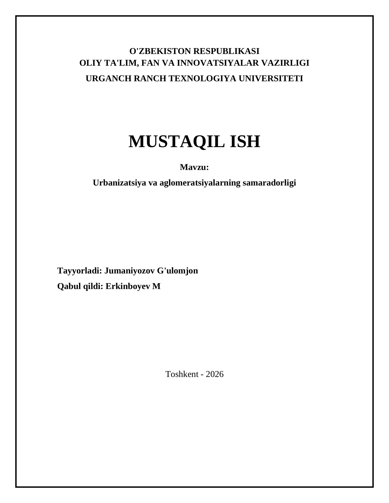 Urbanizatsiya va aglomeratsiyalarning samaradorligi