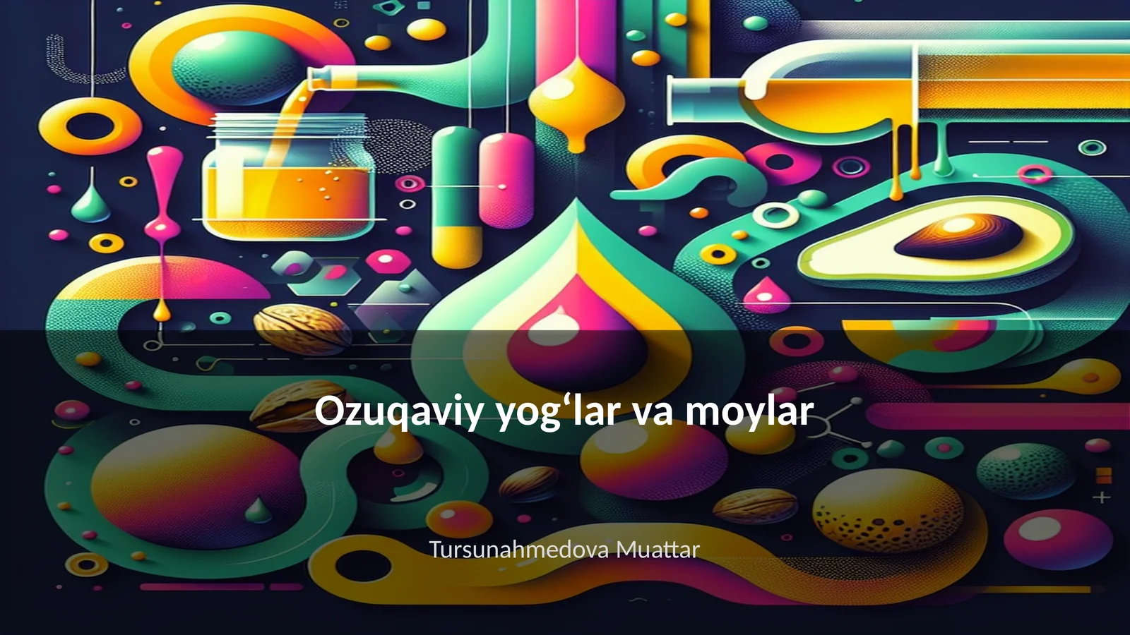 Ozuqaviy yogʻlar va moylar