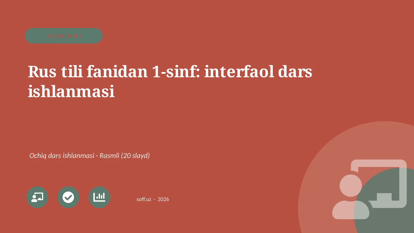Rus tili fanidan 1-sinf: interfaol dars ishlanmasi
