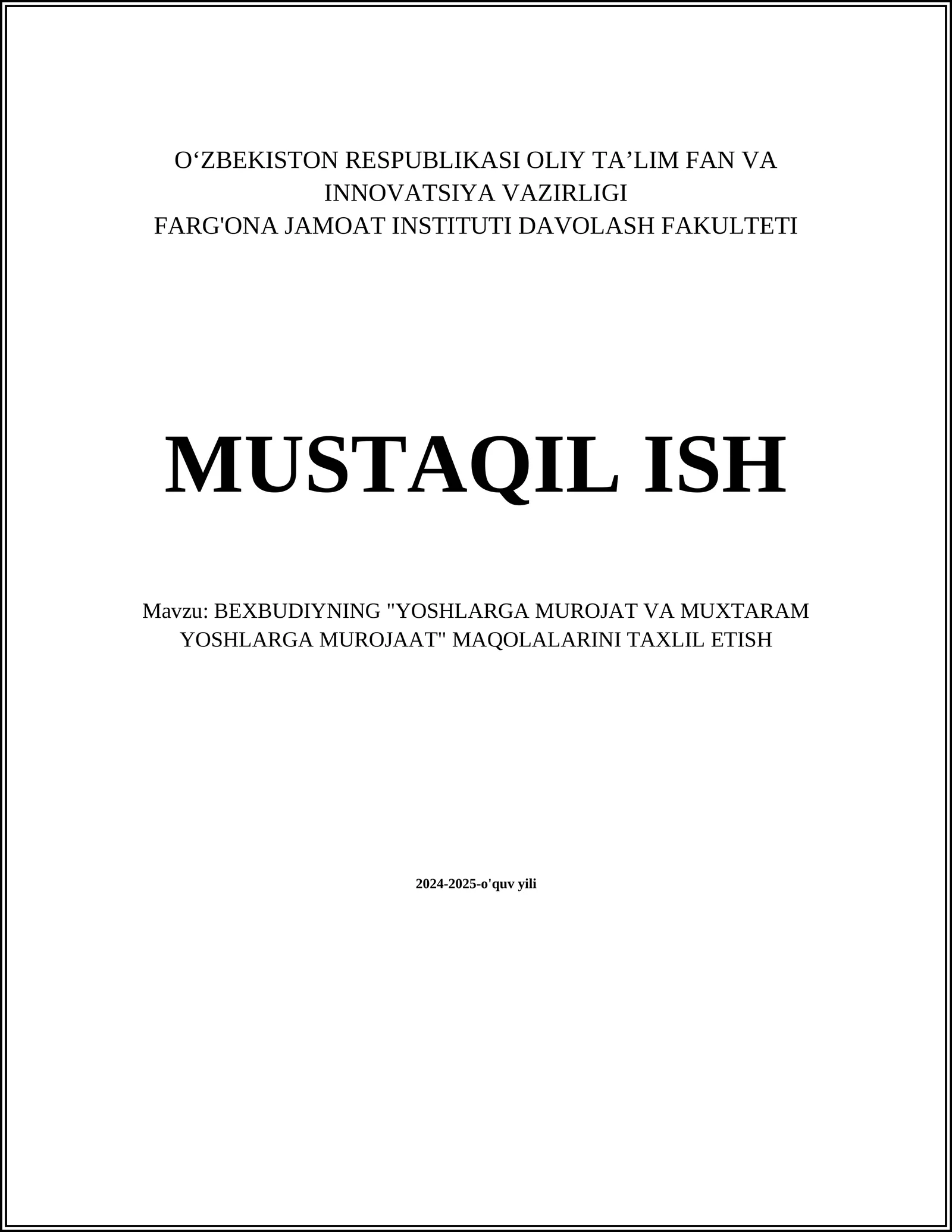 BEXBUDIYNING "YOSHLARGA MUROJAT VA MUXTARAM YOSHLARGA MUROJAAT" MAQOLALARINI TAXLIL ETISH