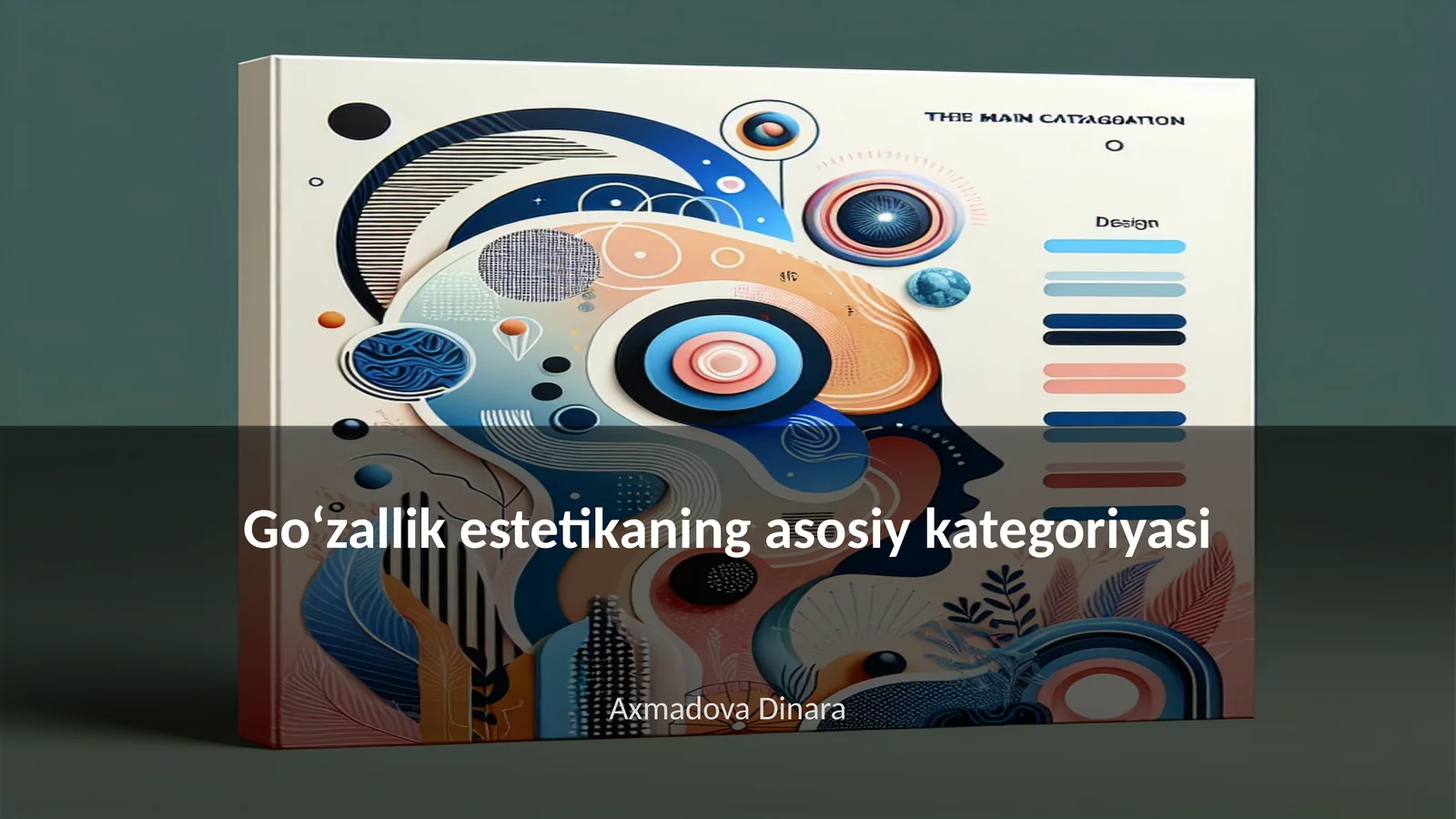 Goʻzallik estetikaning asosiy kategoriyasi
