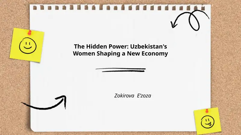 The Hidden Power: Uzbekistan's Women Shaping a New Economy