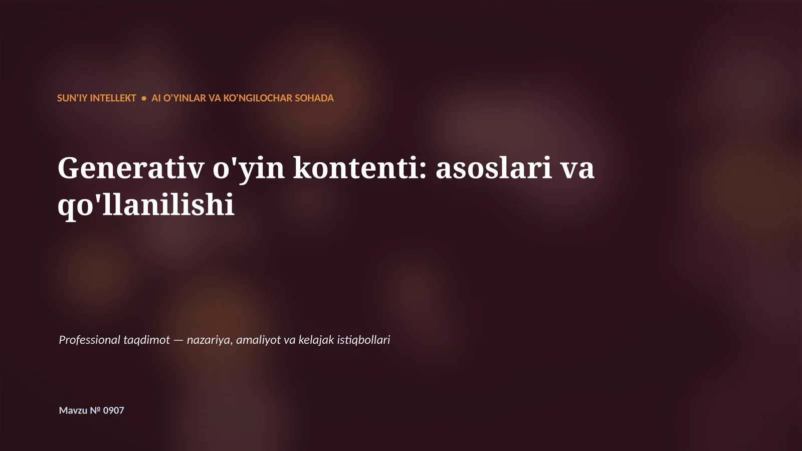 SUN'IY INTELLEKT • AI O'YINLAR VA KO'NGILOCHAR SOHADA