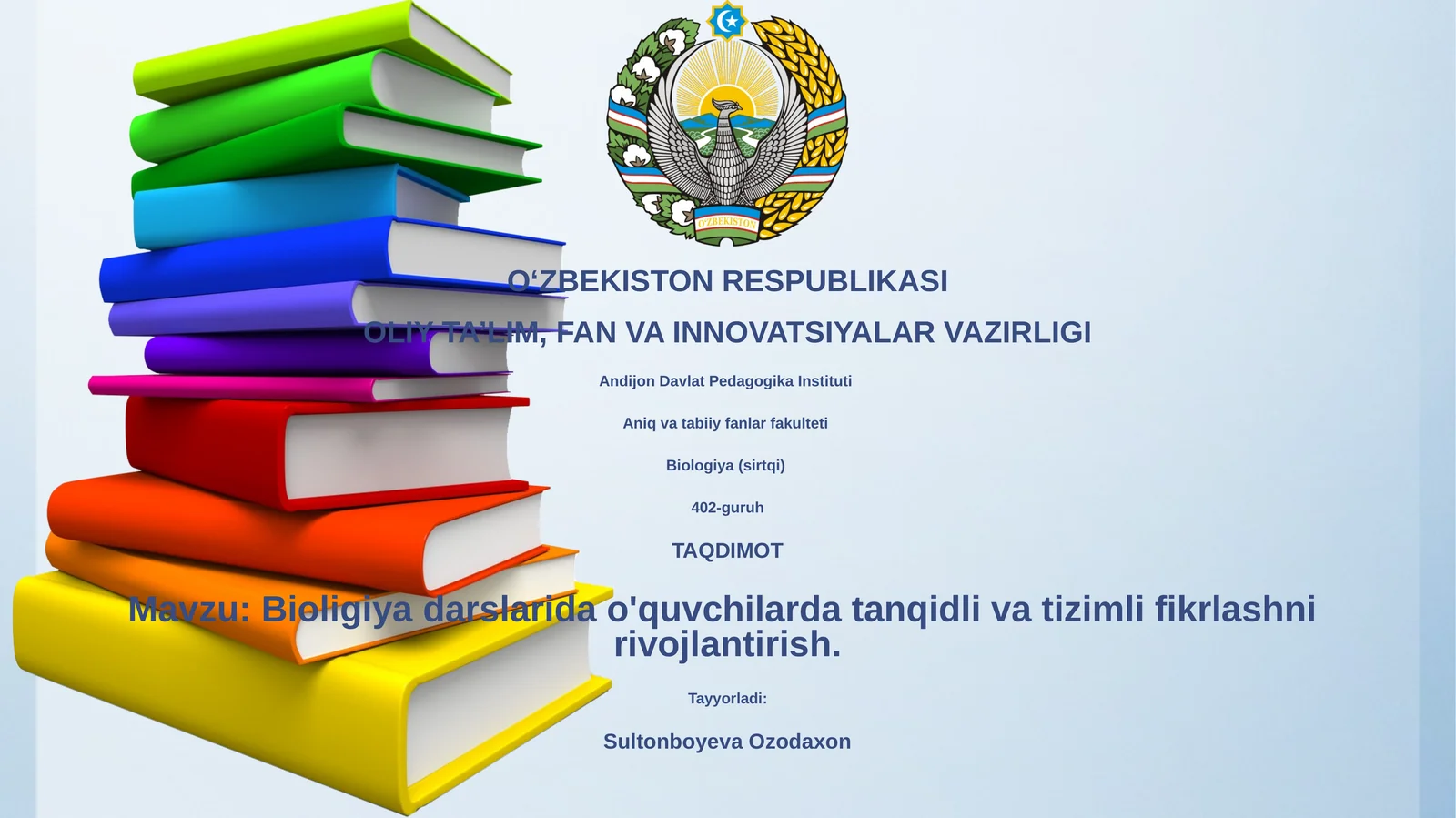 Bioligiya darslarida o'quvchilarda tanqidli va tizimli fikrlashni rivojlantirish