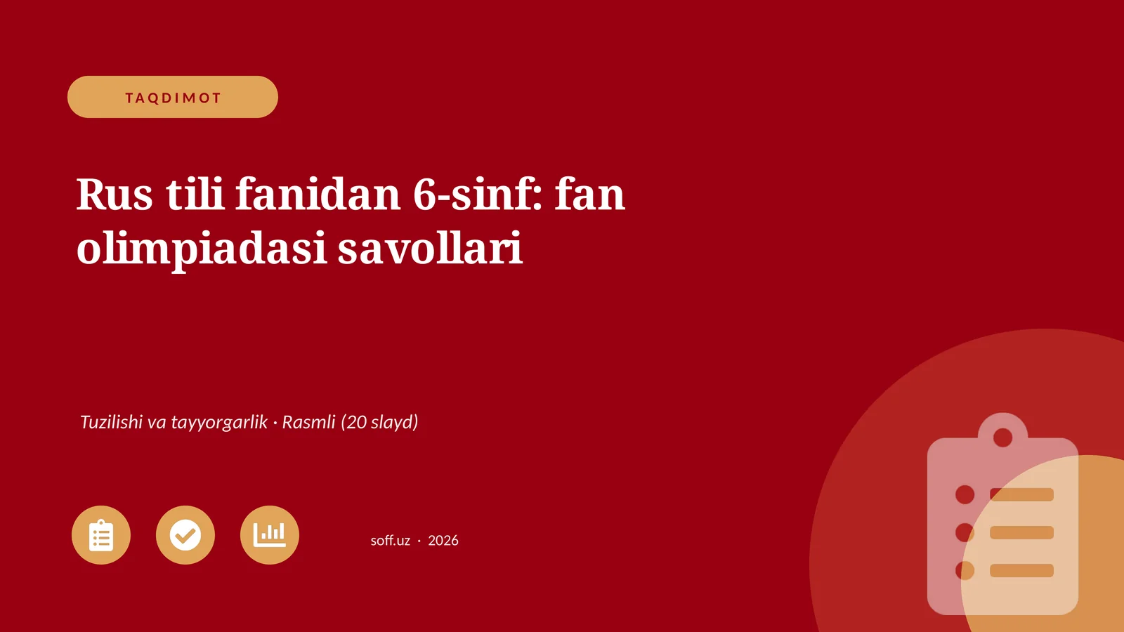 Rus tili fanidan 6-sinf: fan olimpiadasi savollari