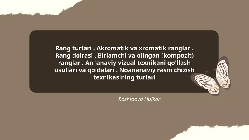Rang turlari. Akromatik va xromatik ranglar