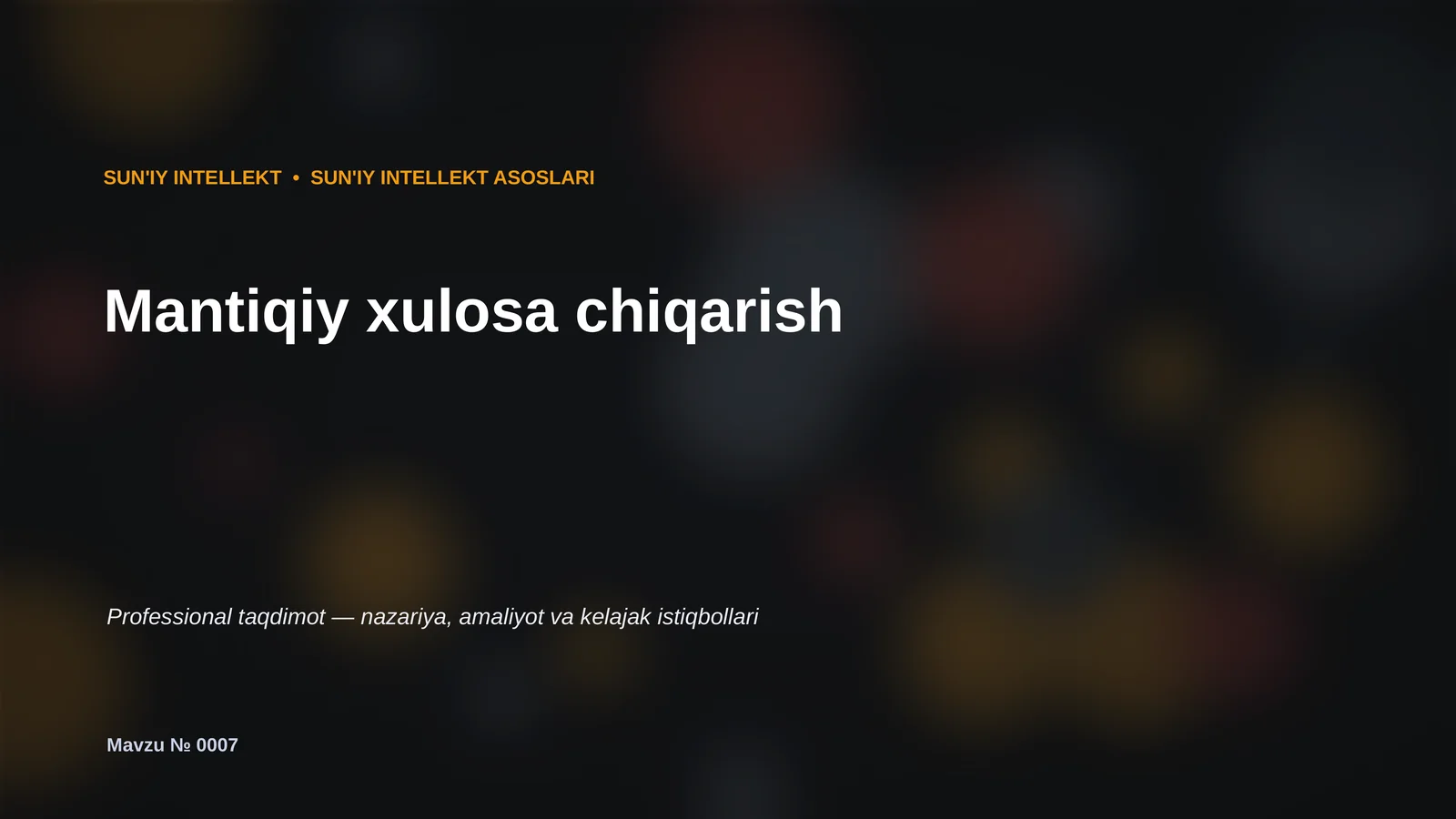 SUN'IY INTELLEKT ASOSLARI