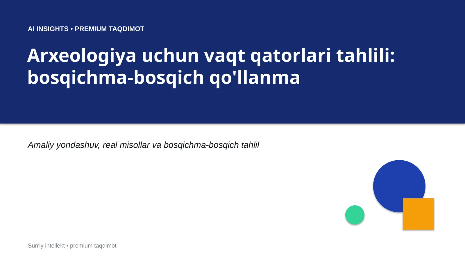Arxeologiya uchun vaqt qatorlari tahlili: bosqichma-bosqich qo'llanma