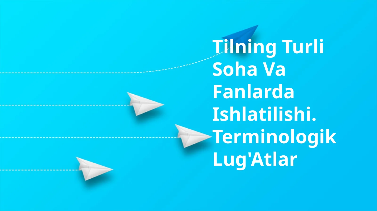 Tilning Turli Soha Va Fanlarda Ishlatilishi. Terminologik Lug'Atlar