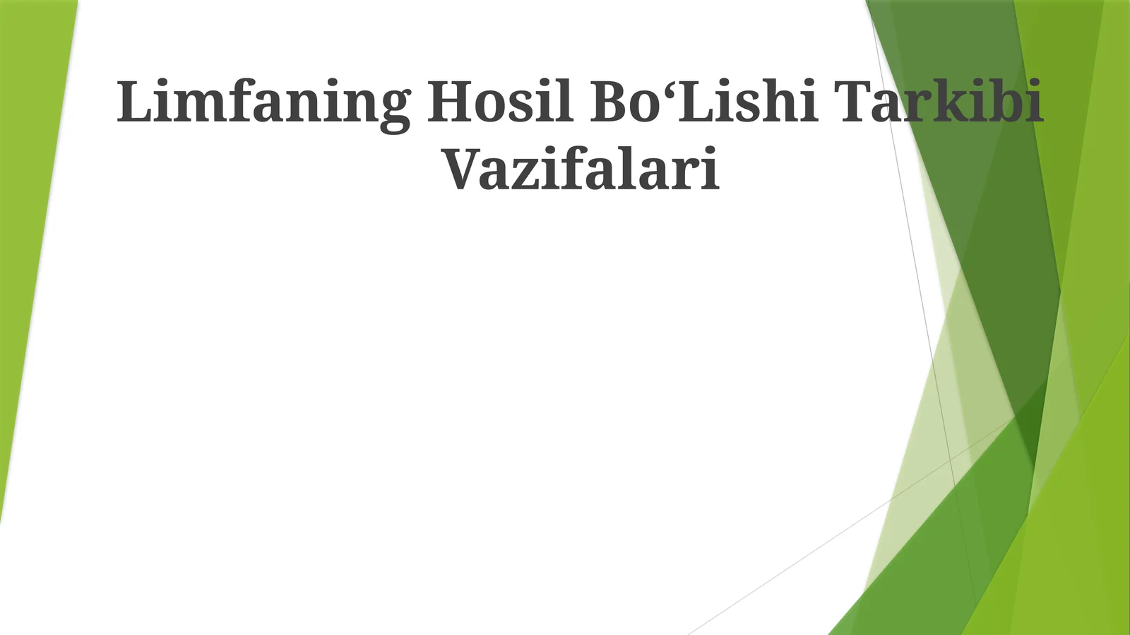 Limfaning Hosil BoʻLishi Tarkibi Vazifalari