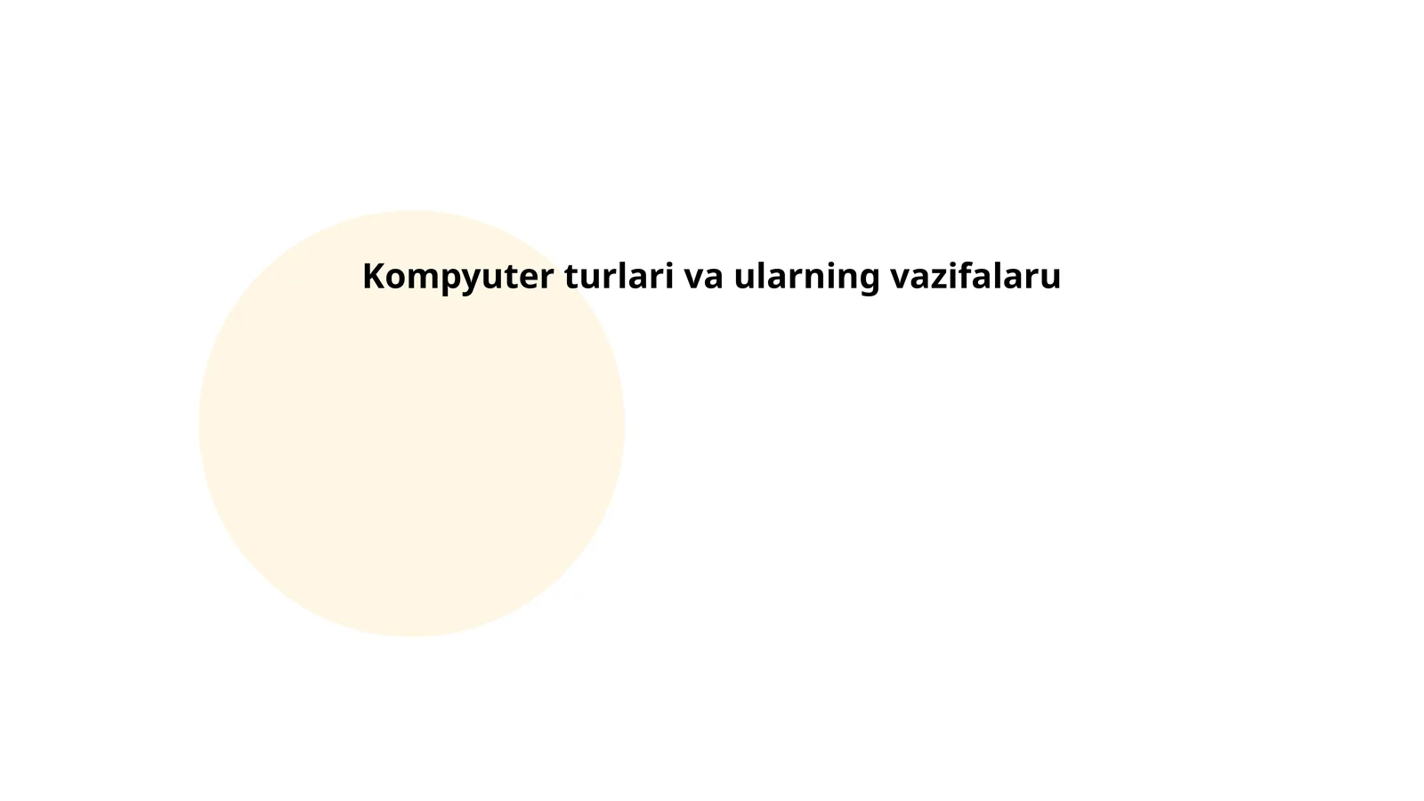 Kompyuter turlari va ularning vazifalaru