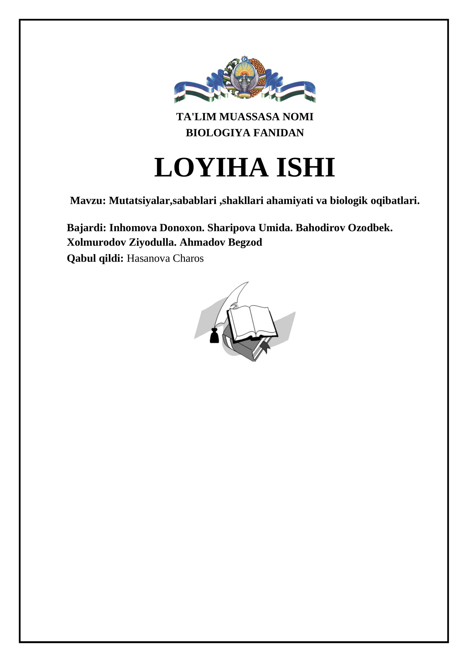 Mutatsiyalar,sabablari,shakllari ahamiyati va biologik oqibatlari