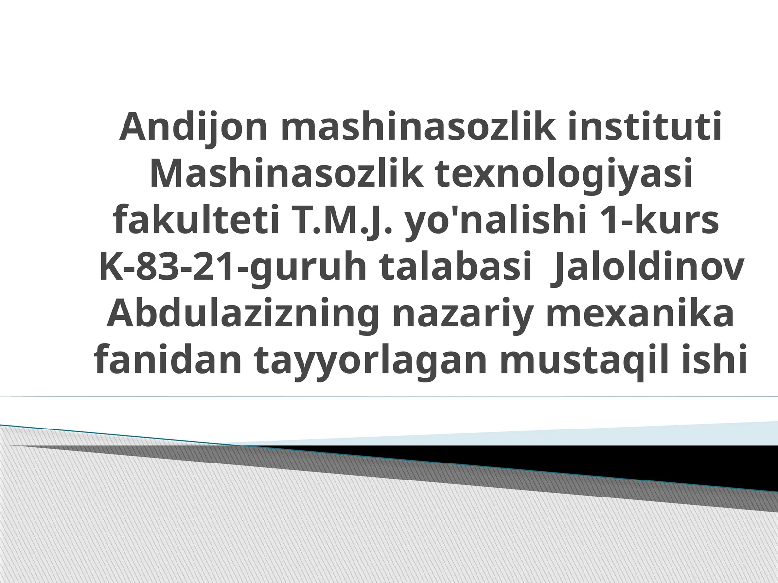 Nazariy mexanika fanidan mustaqil ishi