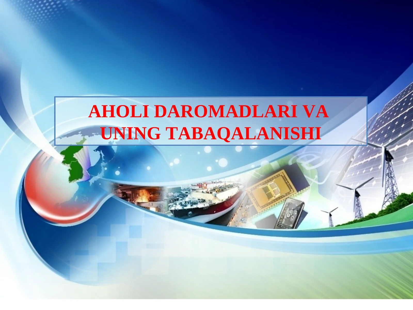 AHOLI DAROMADLARI VA UNING TABAQALANISHI