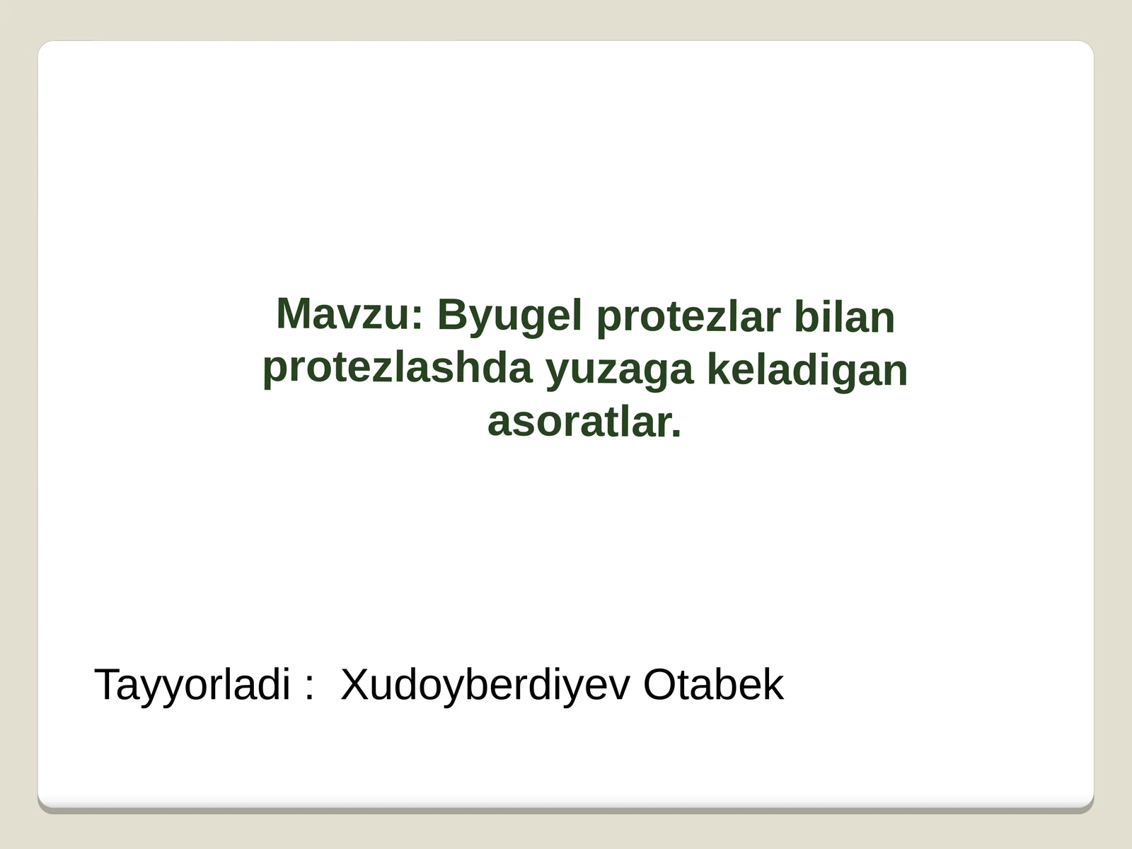 Byugel protezlar bilan protezlashda yuzaga keladigan asoratlar