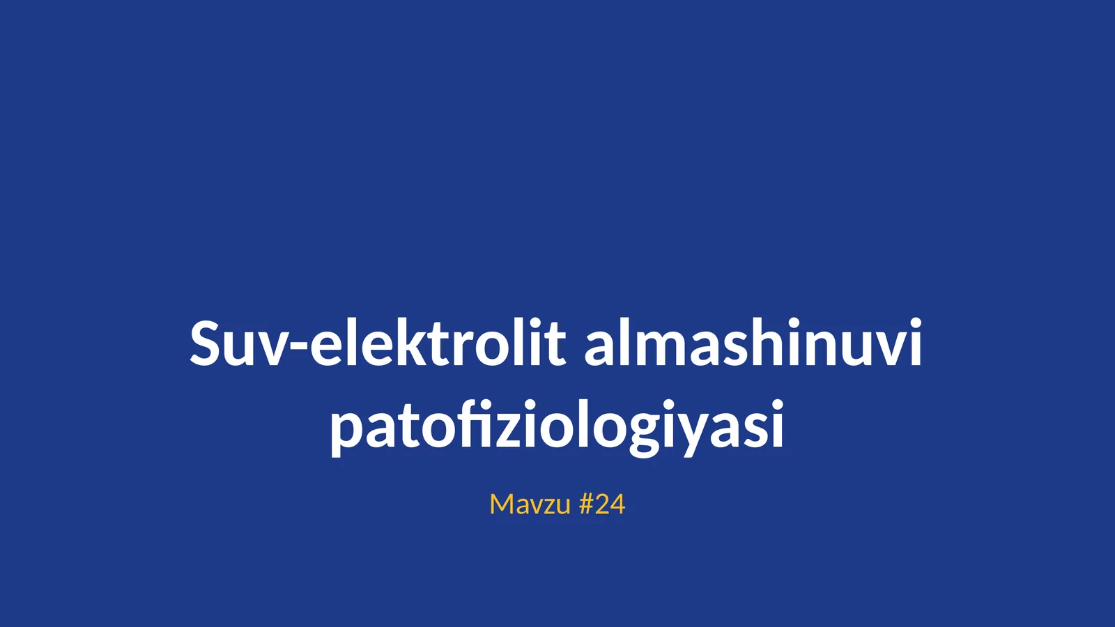 Suv-elektrolit almashinuvi patofiziologiyasi