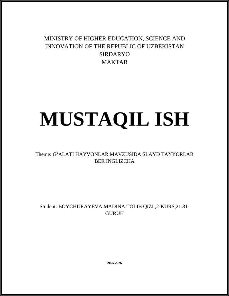 GʻALATI HAYVONLAR MAVZUSIDA SLAYD TAYYORLAB BER INGLIZCHA