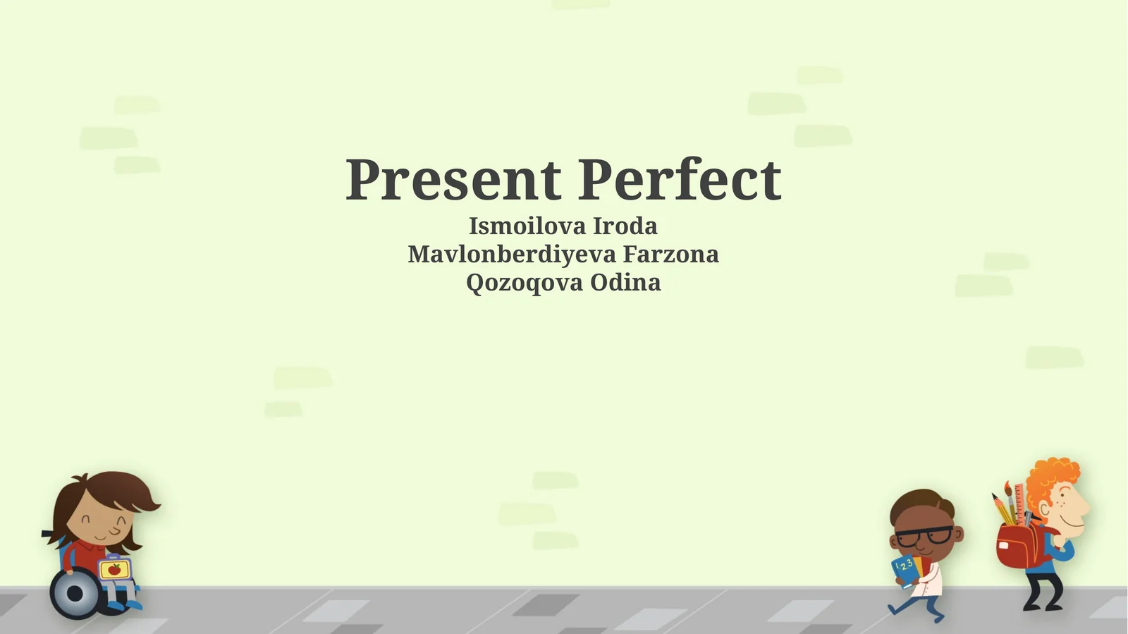 Present Perfect