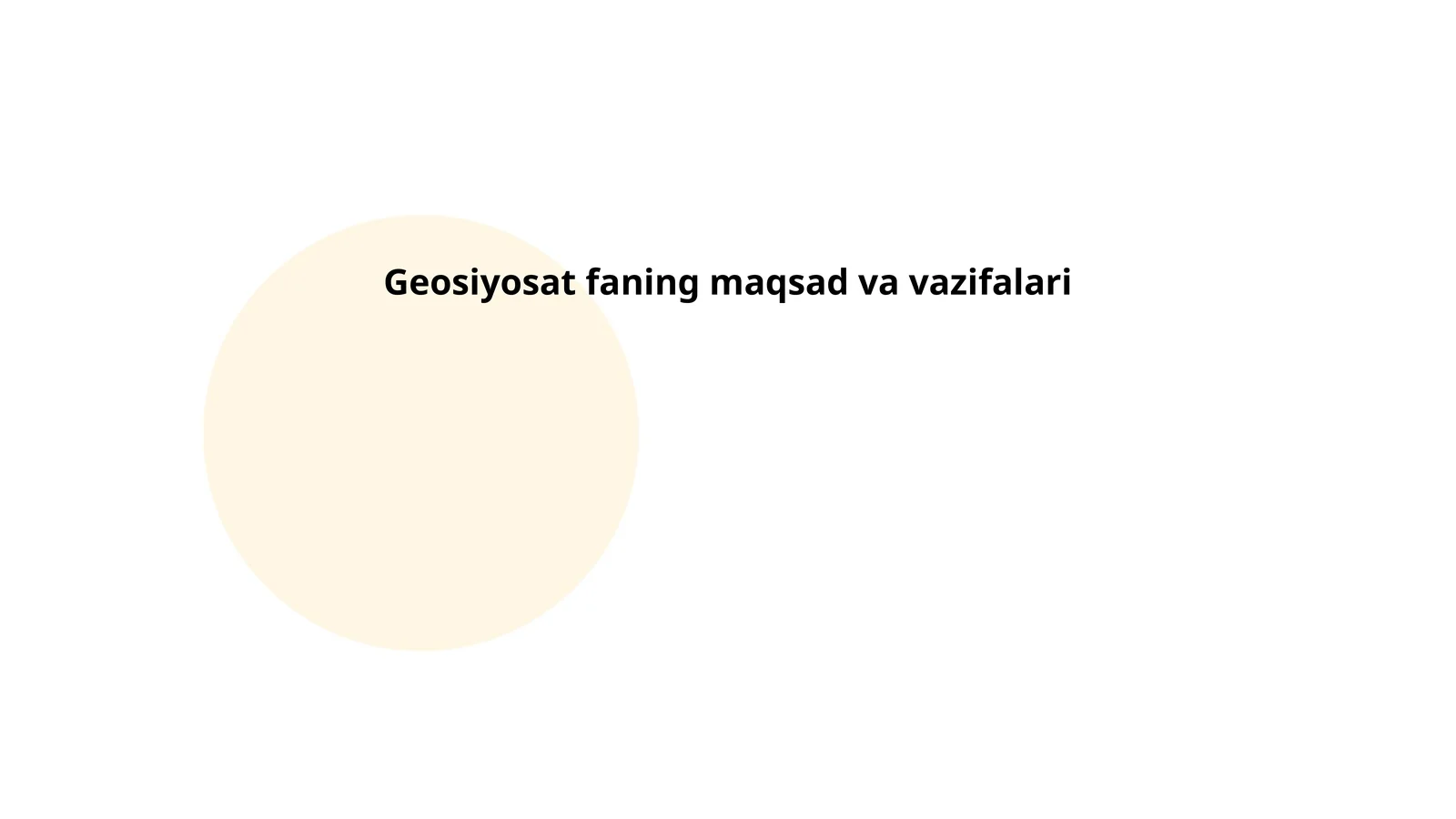 Geosiyosat faning maqsad va vazifalari