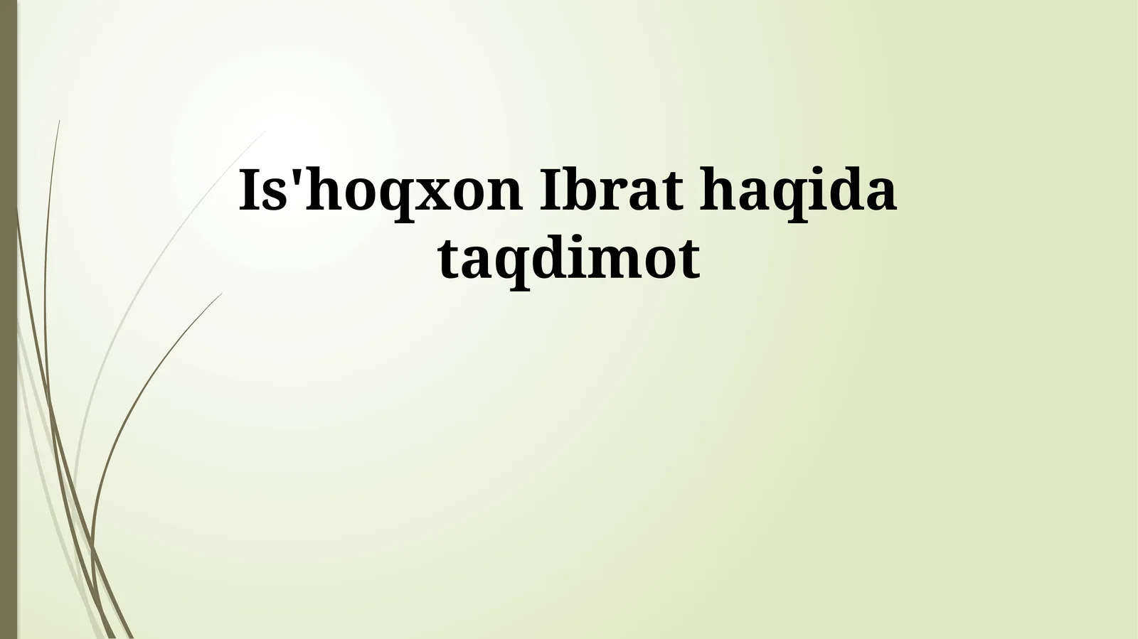 Ibratli Voqealar