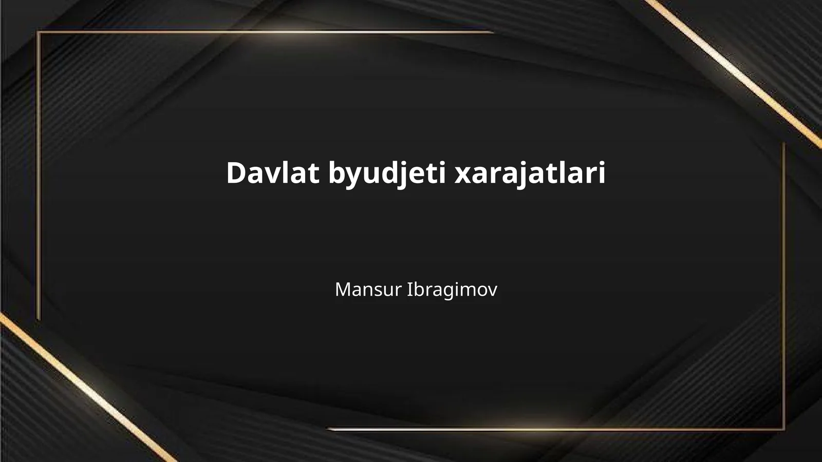 Davlat byudjeti xarajatlari