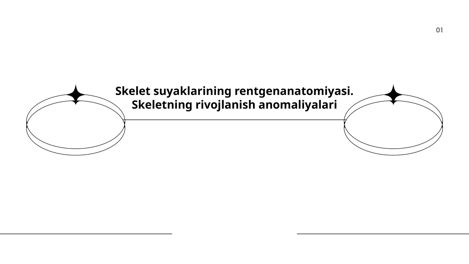 Skelet suyaklarining rentgenanatomiyasi. Skeletning rivojlanish anomaliyalari