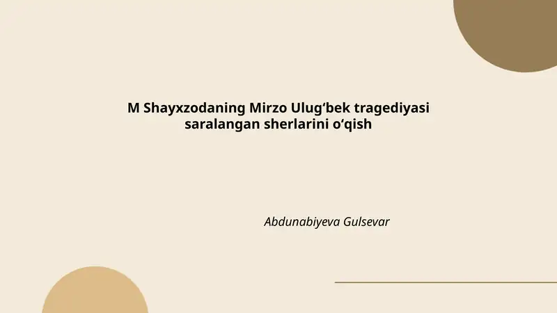 M. Shayxzodaning Mirzo Ulugʻbek tragediyasi saralangan sherlarini oʻqish