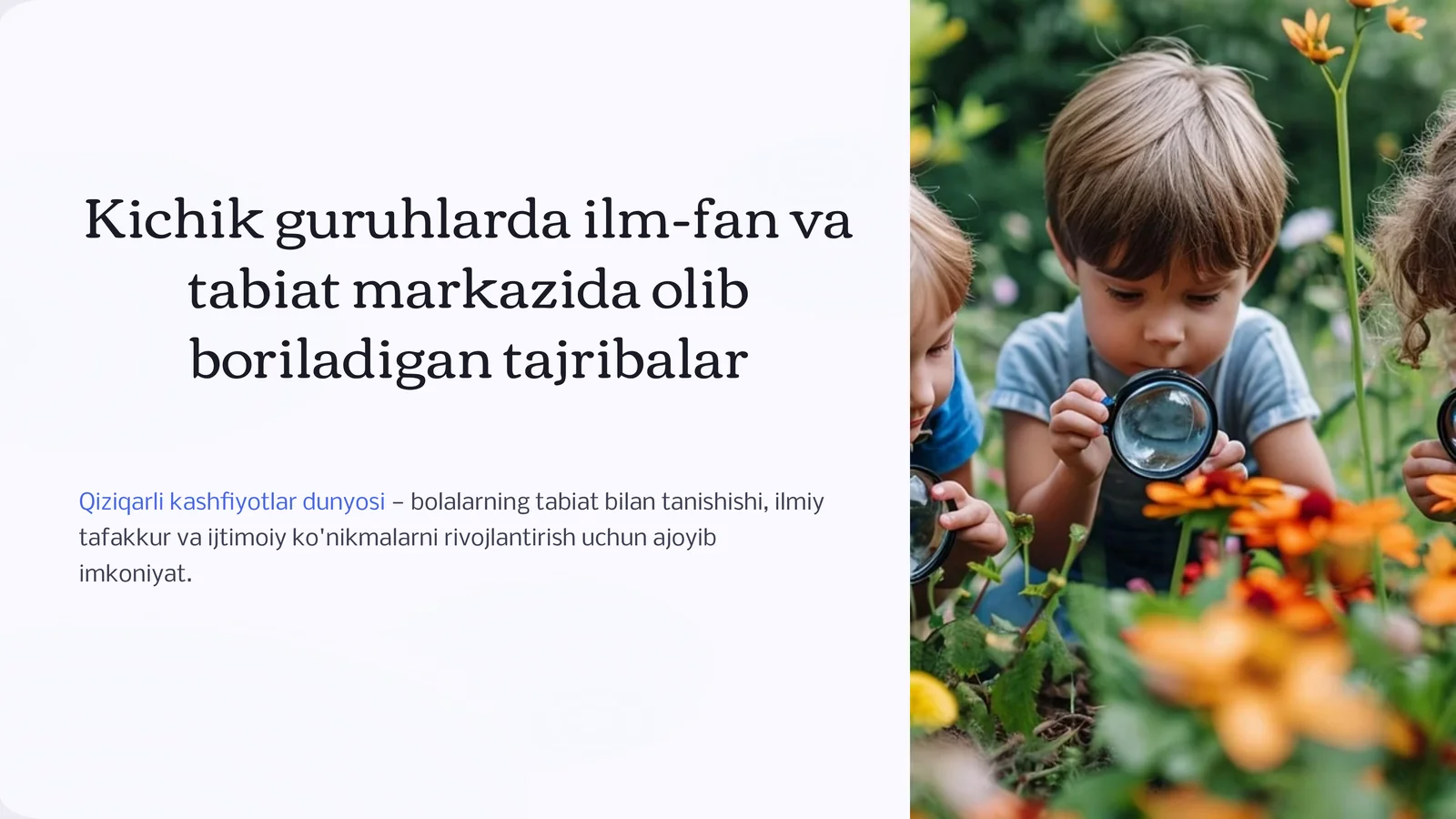 Kichikguruhlardailm-fanvatabiatmarkazidaolibboriladigantajribalar