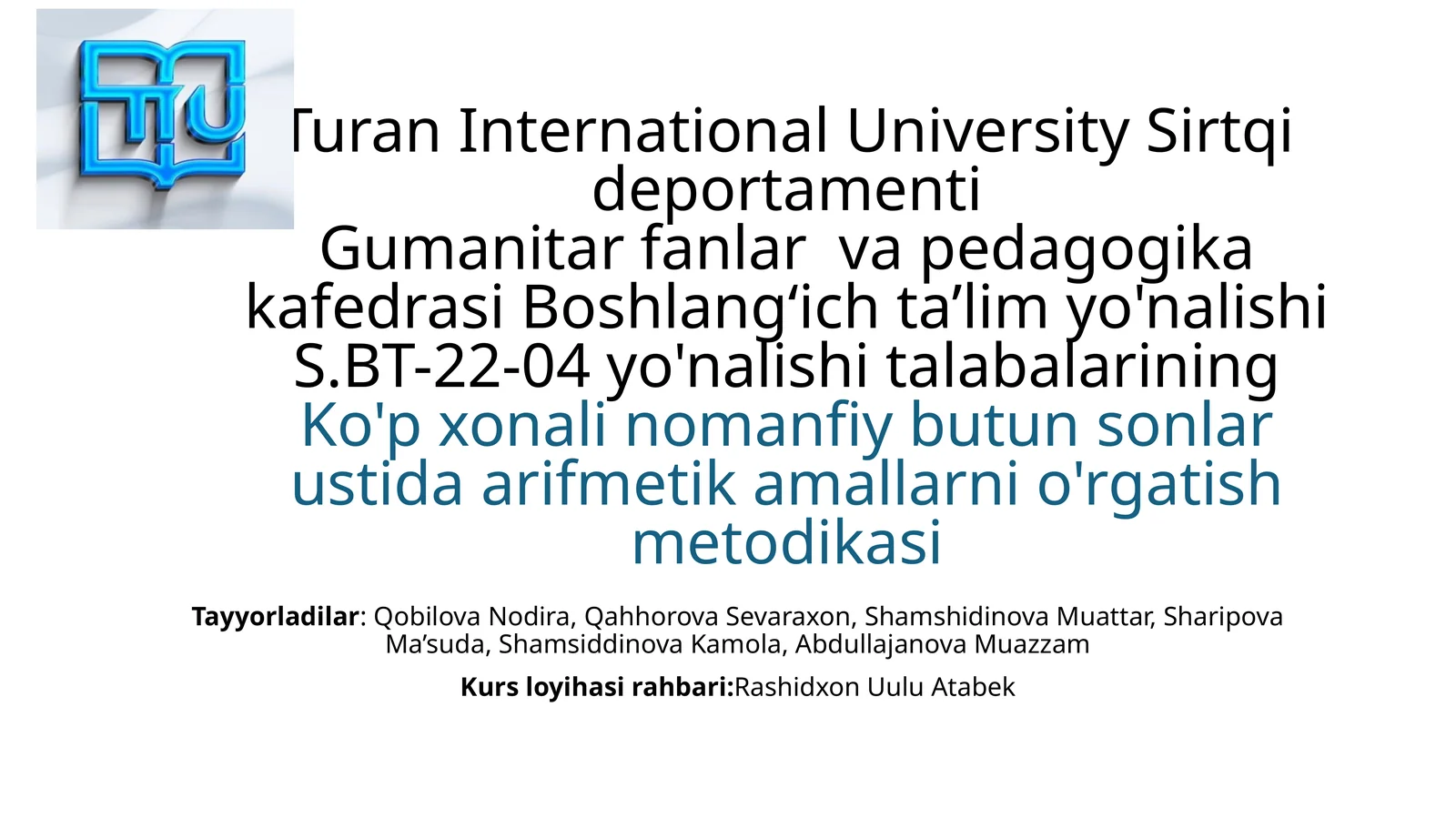 Ko'p xonali nomanfiy butun sonlar ustida arifmetik amallarni o'rgatish metodikasi