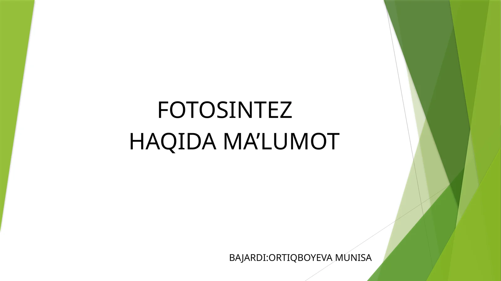 FOTOSINTEZ HAQIDA MA’LUMOT