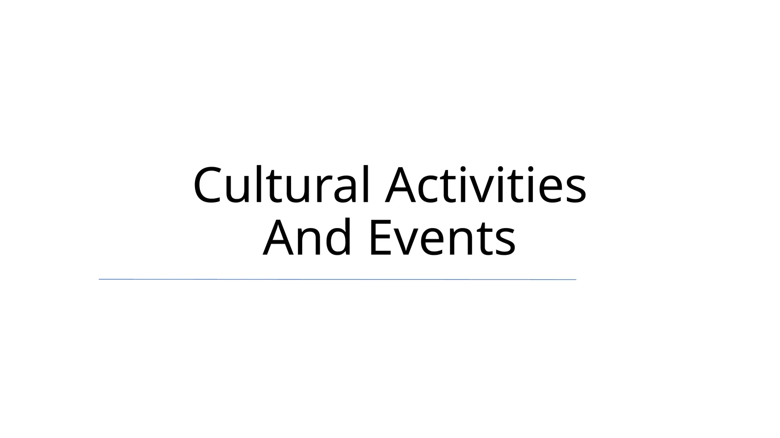 Cultural Activities And Events