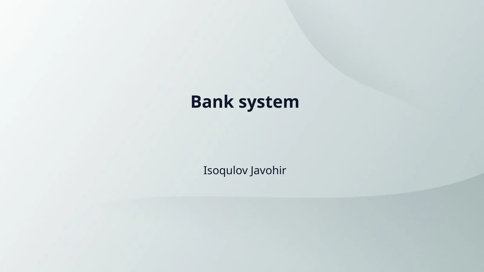 Bank system